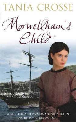 Morwellham's Child - Crosse, Tania