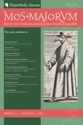 Mos Maiorvm II: Revista sobre Tradici?n, posmodernidad, filosof?a y geopol?tica - Ruzzai, Michele (Contributions by), and Nad, Boris (Contributions by), and Lara M?guez, David (Contributions by)