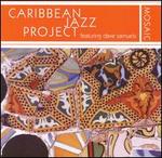 Mosaic - Caribbean Jazz Project/Dave Samuels