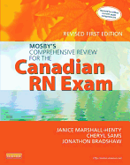 Mosby's Comprehensive Review for the Canadian RN Exam, Revised