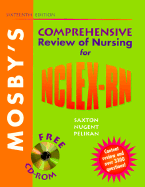 Mosby's Comprehensive Review of Nursing - Saxton, Dolores F, RN, Ma, Mps, Edd, and Pelikan, Phyllis K, RN, Bs, Ma, and Nugent, Patricia M, RN, Bs, MS, Edm, Edd