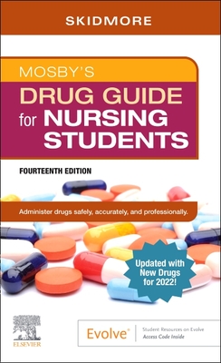 Mosby's Drug Guide for Nursing Students with 2022 Update - Skidmore-Roth, Linda