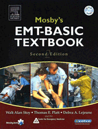 Mosby's EMT-Basic Textbook - Stoy, Walt A, PH.D., and Lejeune, Debra A, M.Ed., and Platt, Thomas E, M.Ed.