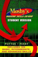 Mosby's Nursing Skills (Student Version CD-ROM for Windows and Macintosh) - Perry, and Potter