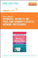 Mosby's Ob/Peds & Women's Health Memory Notecards - Elsevier eBook on Vitalsource (Retail Access Card): Visual, Mnemonic, and Memory AIDS for Nurses - Zerwekh, Joann, and Miller, Cathy, Bsn, RN