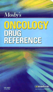 Mosby's Oncology Drug Reference