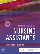 Mosby's Textbook for Nursing Assistants - Hard Cover Version