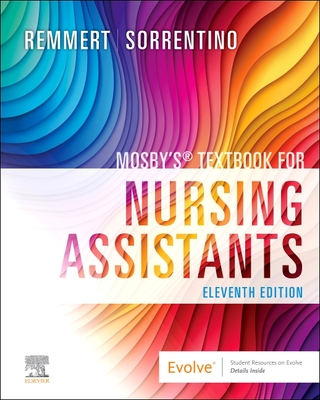 Mosby's Textbook for Nursing Assistants - Remmert, Leighann, MS, RN