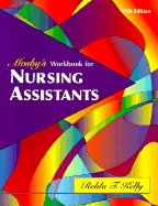 Mosby's Workbook to Accompany Textbook for Nursing Assistants