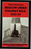 Moscow Under Stalinist Rule, 1931-34