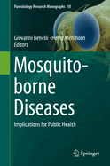 Mosquito-Borne Diseases: Implications for Public Health