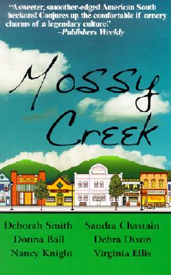 Mossy Creek - Smith, Deborah, and Chastain, Sandra, and Dixon, Debra