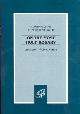 Most Holy Rosary - Pauline Books and Media, and Pope John Paul II