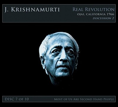 Most of Us Are Second Hand People: Ojai, California 1966: Discussion 2 - Krishnamurti, J