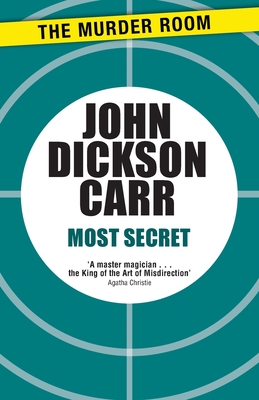 Most Secret - Carr, John Dickson