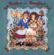 Mother and Daughter: Our Record Book - Havoc Publishing (Creator)