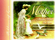 Mother: Another Word for Love - Brownlow, Paul C