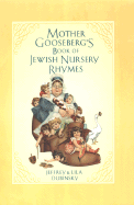 Mother Gooseberg's Book of Jewish Nursery Rhymes