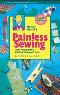 Mother Pletsch's Painless Sewing: With Pretty Pati's Perfect Pattern Primer
