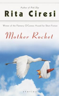Mother Rocket - Ciresi, Rita