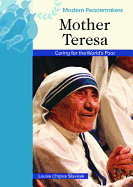 Mother Teresa: Caring for the World's Poor