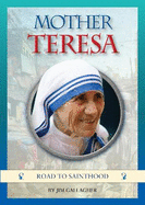 Mother Teresa: Journey to Sainthood