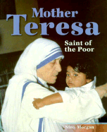 Mother Teresa: Saint of the Poor - Morgan, Nina