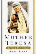 Mother Teresa - Sebba, Anne