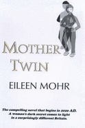 Mother Twin