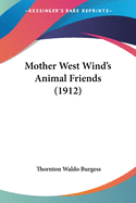 Mother West Wind's Animal Friends (1912)