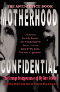 Motherhood Confidential