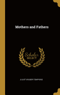 Mothers and Fathers