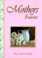 Mothers Are Forever