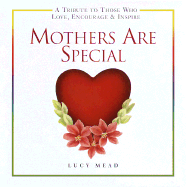 Mothers Are Special