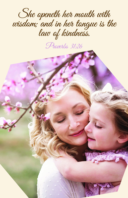 Mother's Day Bulletin: Mother's Day Blossom (Package of 100): Proverbs 31:26 (Kjv) - Broadman Church Supplies Staff (Contributions by)