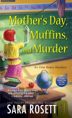 Mother's Day, Muffins, and Murder - Rosett, Sara