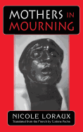 Mothers in Mourning: Moral and Legal Issues
