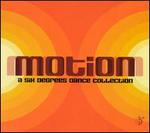 Motion: A Six Degrees Dance Collection