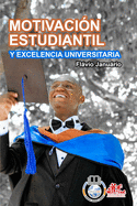 MOTIVACIN ESTUDIANTIL Y EXCELENCIA UNIVERSITARIA - Flvio Janurio