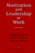 Motivation and Leadership at Work - Steers, Richard, and Porter, Lyman, Professor, and Bigley, Gregory