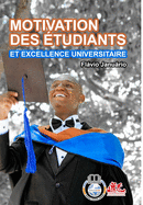 MOTIVATION DES ?TUDIANTS ET EXCELLENCE UNIVERSITAIRE - Flvio Janurio