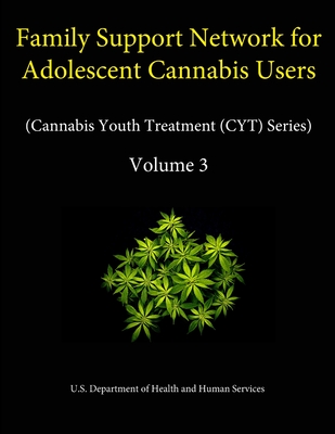 Motivational Enhancement Therapy and Cognitive Behavioral Therapy for Adolescent Cannabis Users: 5 Sessions (Cannabis Youth Treatment (Cyt) Series) - Volume 1. - Sampl, Ph.D., Susan, and Kadden, Ph.D., Ronald, and Services, U.S. Department of Health and Human