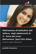 Motivazione all'abitudine alla lettura, negli adolescenti di 3. Anno del Liceo Bolivariano "Jos Flix Ribas"