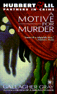 Motive for Murder - Gray, Gallagher