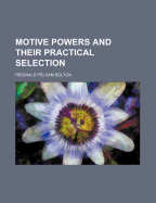 Motive Powers and Their Practical Selection