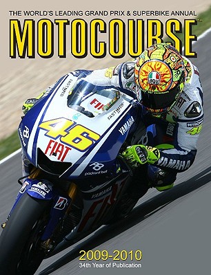 Motocourse: The World's Leading Grand Prix and Superbike Annual - Scott, Michael (Editor)