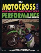 Motocross and off-road motorcycle performance handbook