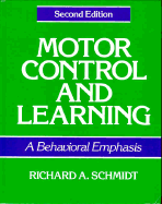 Motor Control and Learning: A Behavioral Emphasis