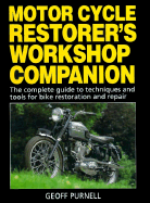 Motor Cycle Restorer's Workshop Companion