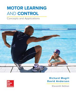 Motor Learning and Control with Connect Access Card - Magill, Richard A, and Anderson, David, Dr.